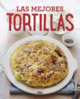 LAS MEJORES TORTILLAS di VV.AA. 