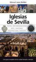 IGLESIAS DE SEVILLA di ROLDAN, MANUEL JESUS 