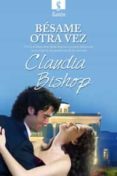 BESAME OTRA VEZ di BISHOP, CLAUDIA 