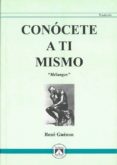 CONOCETE A TI MISMO (MELANGES) de GUENON, RENE 