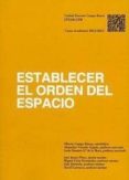 ESTABLECER EL ORDEN DEL ESPACIO di VV.AA