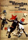 MAS ESTRELLAS QUE EN EL CIELO di MUOZ GARCIA, EULOGIO 