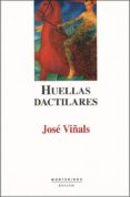 HUELLAS DACTILARES di VIALS, JOSE 