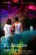 EL ANGULO OSCURO di LOPEZ, PABLO 