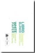 LIBRO BLANCO DE LA SOSTENIBILIDAD EN EL PLANEAMIENTO URBANISTICO ESPAOL di VV.AA. 