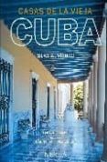 CASAS DE LA VIEJA CUBA de LLANES, LLILIAN 