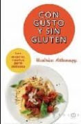 CON GUSTO Y SIN GLUTEN: LAS MEJORES RECETAS PARA CELIACOS de ASKANAZY , BEATRICE 