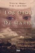 LOS OJOS DE MARIA de MESSORI, VITTORIO  CAMMILLERI, RINO 