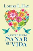 USTED PUEDE SANAR SU VIDA de HAY, LOUISE L. 