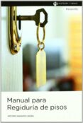 MANUAL PARA REGIDURIA DE PISOS di NAVARRO UREA, ANTONIO 