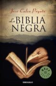 LA BIBLIA NEGRA de CALVO POYATO, JOSE 
