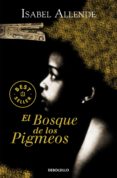 EL BOSQUE DE LOS PIGMEOS de ALLENDE, ISABEL 
