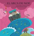 EL ARCA DE NOE (POP-UP) de FARRE, LLUIS   FARRE, LLUIS 