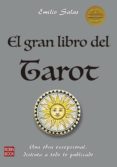EL GRAN LIBRO DEL TAROT: UNA OBRA EXCEPCIONAL, DISTINTA A TODO LO PUBLICADO di SALAS, EMILIO 