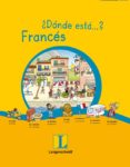 DONDE ESTA? FRANCES (ENTRETENIMIENTO) di VV.AA. 