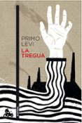 LA TREGUA de LEVI, PRIMO 
