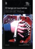 EL TANGO EN SUS LETRAS di PRIORE, OSCAR DEL 