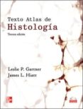 TEXTO ATLAS DE HISTOLOGIA de GARTNER, LESLIE 