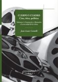 CUERPO Y CUADRO (VOL. 2): CINE, ETICA, POLITICA di COMOLLI, JEAN-LOUIS 