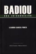 BADIOU, UNA INTRODUCCION di GARCIA PONZO, LEANDRO 