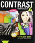 CONTRAST 1 BACHILLERATO ALUMNO CATALAN di VV.AA. 