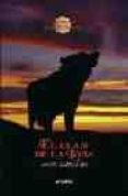 EL CLAN DE LA LOBA (LA GUERRA DE LAS BRUJAS; 1) de CARRANZA, MAITE 