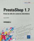 PRESTASHOP 1.7: CREAR UN SITIO DE COMERCIO ELECTRONICO di MAZIER, DIDIER 
