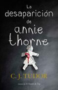 LA DESAPARICIN DE ANNIE THORNE di TUDOR, C. J. 