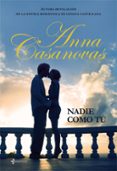 NADIE COMO TU de CASANOVAS, ANNA 