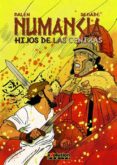 NUMANCIA. HIJOS DE LAS CENIZAS de BALEN, RAUL SEGADE, PEDRO 