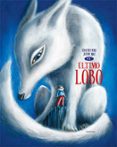 EL ULTIMO LOBO de PEREZ, SEBASTIEN 
