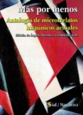 MAS POR MENOS: ANTOLOGIA DE MICRORRELATOS HISPANICOS ACTUALES di VV.AA. 