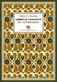 SOBRE EL CONCEPTO DE BARBARIE de CHESTERTON, GILBERT KEITH 
