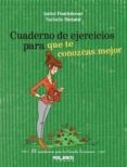 CUADERNO DE EJERCICIOS PARA QUE TE CONOZCAS MEJOR di RENARD, NATHALIE 