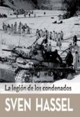 LA LEGION DE LOS CONDENADOS di HASSEL, SVEN 