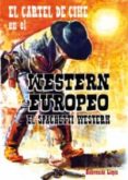 EL CARTEL DE CINE EN EL WESTERN EUROPEO de LLOPIS, BIENVENIDO 