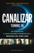 CANALIZAR. TUNING IN de THOMAS, DAVID 