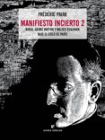 MANIFIESTO INCIERTO 2: NADJA, ANDRE BRETON Y WALTER BENJAMIN BAJO EL CIELO DE PARIS de PAJAK, FREDERIC 