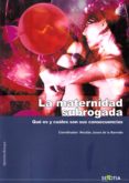 LA MATERNIDAD SUBROGADA de BARREDA, NICOLAS JOUVE DE LA 
