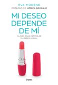 MI DESEO DEPENDE DE M de MORENO, EVA 