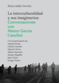 La Interculturalidad Y Sus Imaginarios (ebook)
