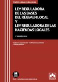 LEY REGULADORA DE LAS BASES DEL RGIMEN LOCAL Y LEY REGULADORA DE LAS HACIENDAS LOCALES di VV.AA