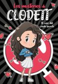 LOS MISTERIOS DE CLODETT 2: EL CASO DEL CRUSH SECRETO de CLODETT 