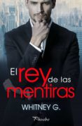 EL REY DE LAS MENTIRAS di G. WHITNEY 