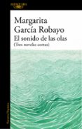 EL SONIDO DE LAS OLAS (MAPA DE LAS LENGUAS) di GARCIA ROBAYO, MARGARITA 