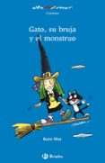 GATO SU BRUJA Y EL MONSTRUO di VV.AA. 