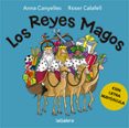 LOS REYES MAGOS ( CON LETRA MAYUSCULA ) de CANYELLES ROCA, ANNA 