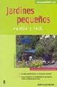 JARDINES PEQUEOS: RAPIDO Y FACIL di STARCK, JUDITH 