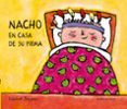 NACHO EN CASA DE SU PRIMA (MAYUSCULAS) de SLEGERS, LIESBET 