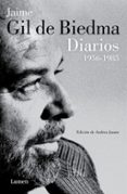 DIARIOS 1956-1985 de GIL DE BIEDMA, JAIME 
